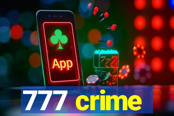 777 crime